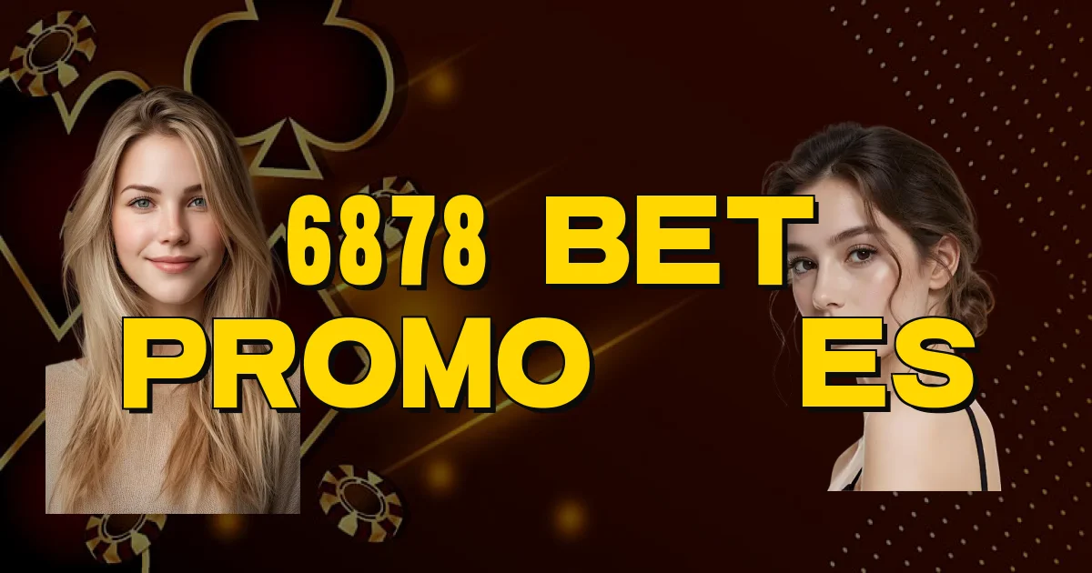 6878 Bet Promoções Oficial