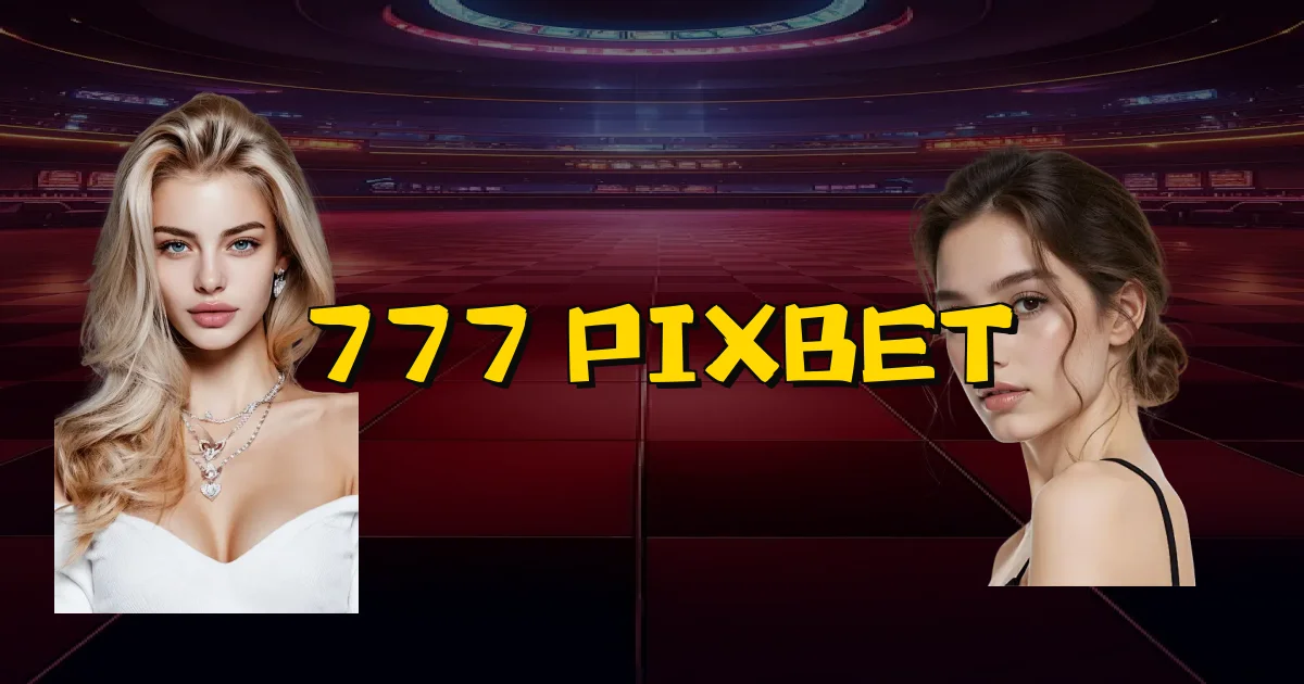 777 Pixbet Oficial