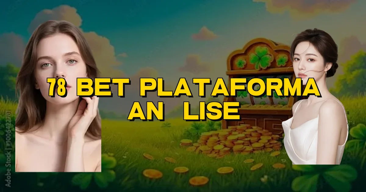 78 Bet Plataforma Análise Oficial