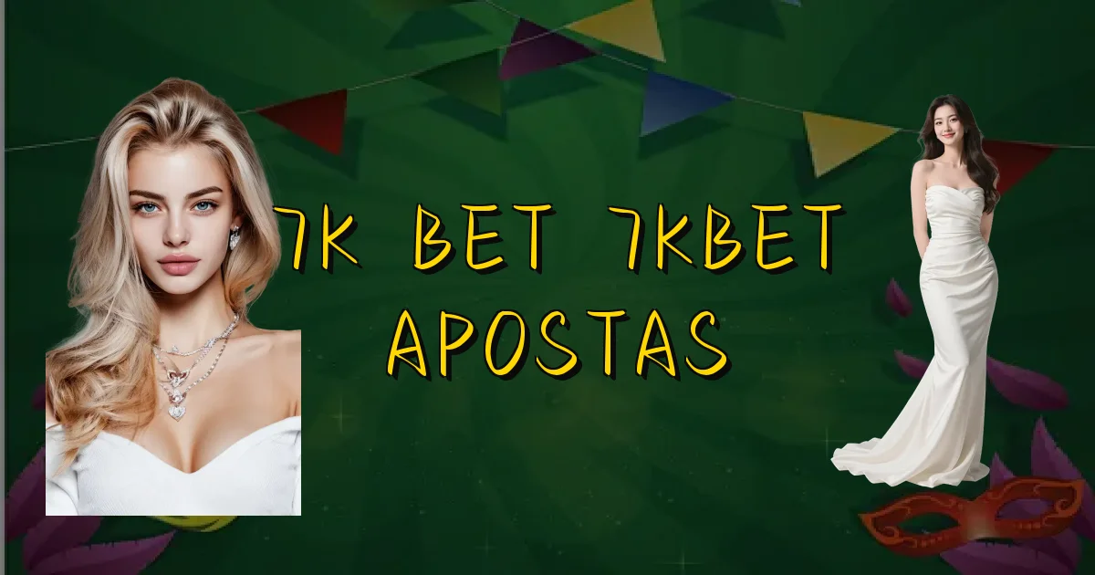 7K Bet 7Kbet Apostas Oficial