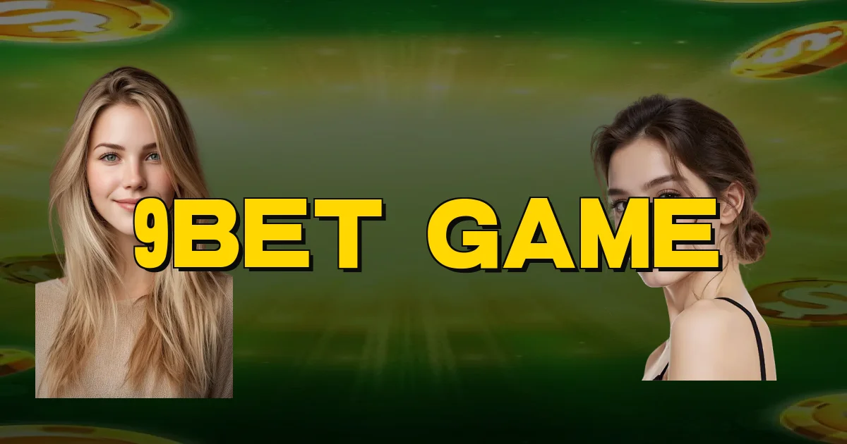 9Bet Game Oficial