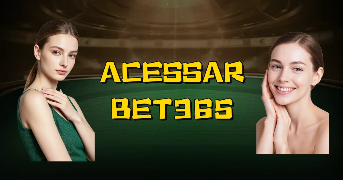 Acessar Bet365 Oficial