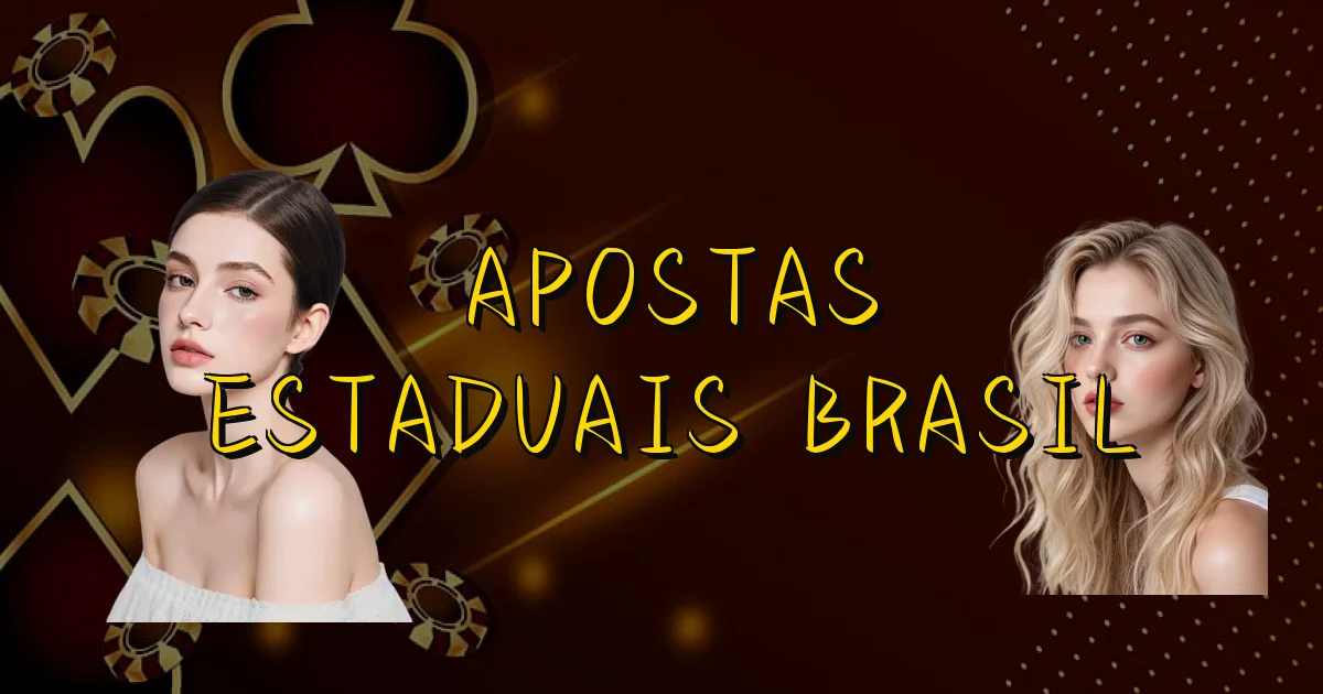 Apostas Estaduais Brasil Oficial