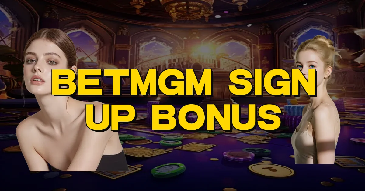 Betmgm Sign Up Bonus Oficial