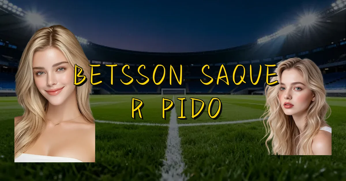 Betsson Saque Rápido Oficial