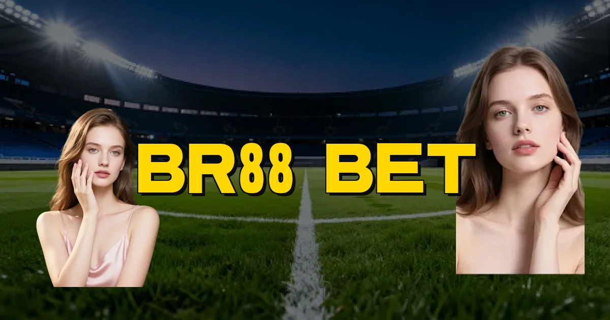 Br88 Bet Oficial
