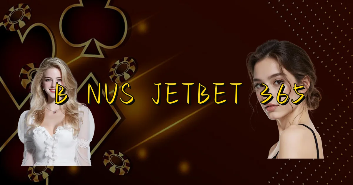 Bônus Jetbet 365 Oficial