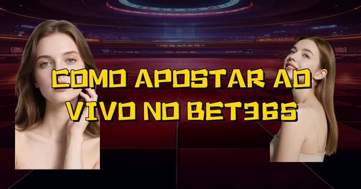 Como Apostar Ao Vivo No Bet365 Oficial