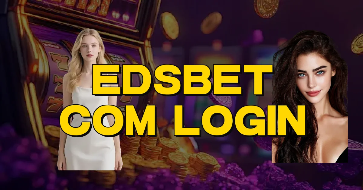 Edsbet Com Login Oficial