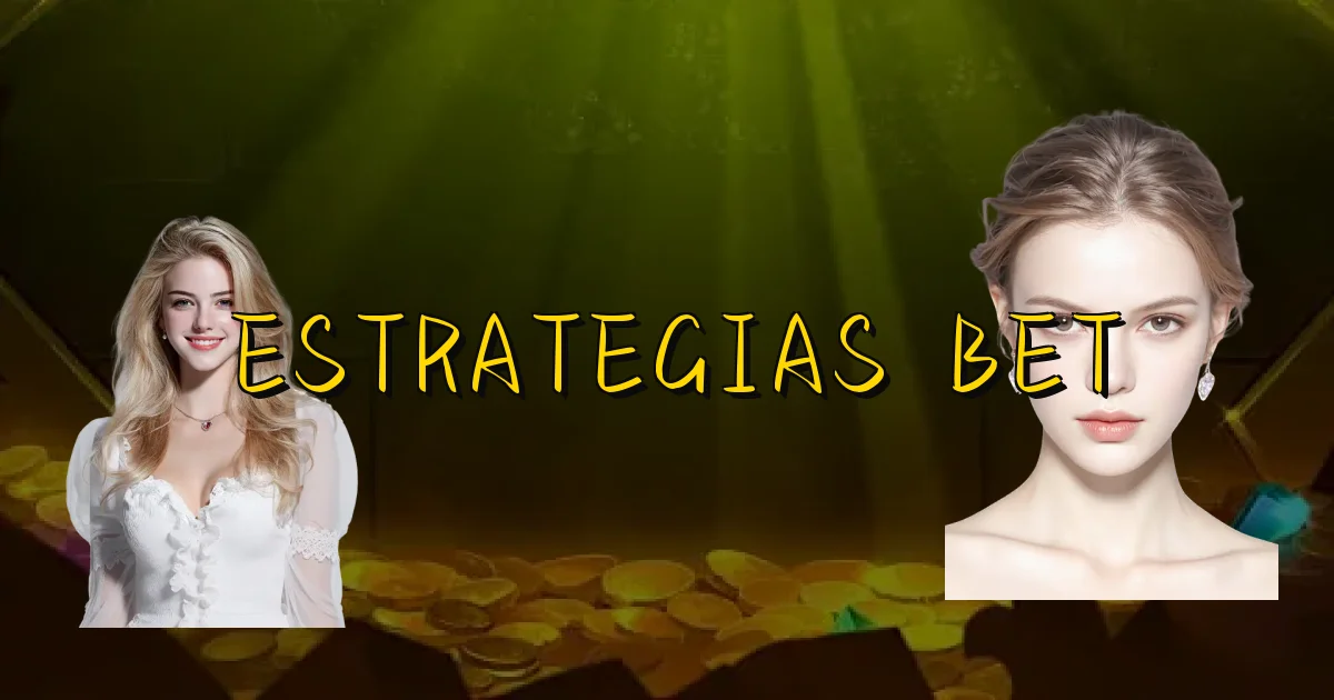 Estrategias Bet Oficial