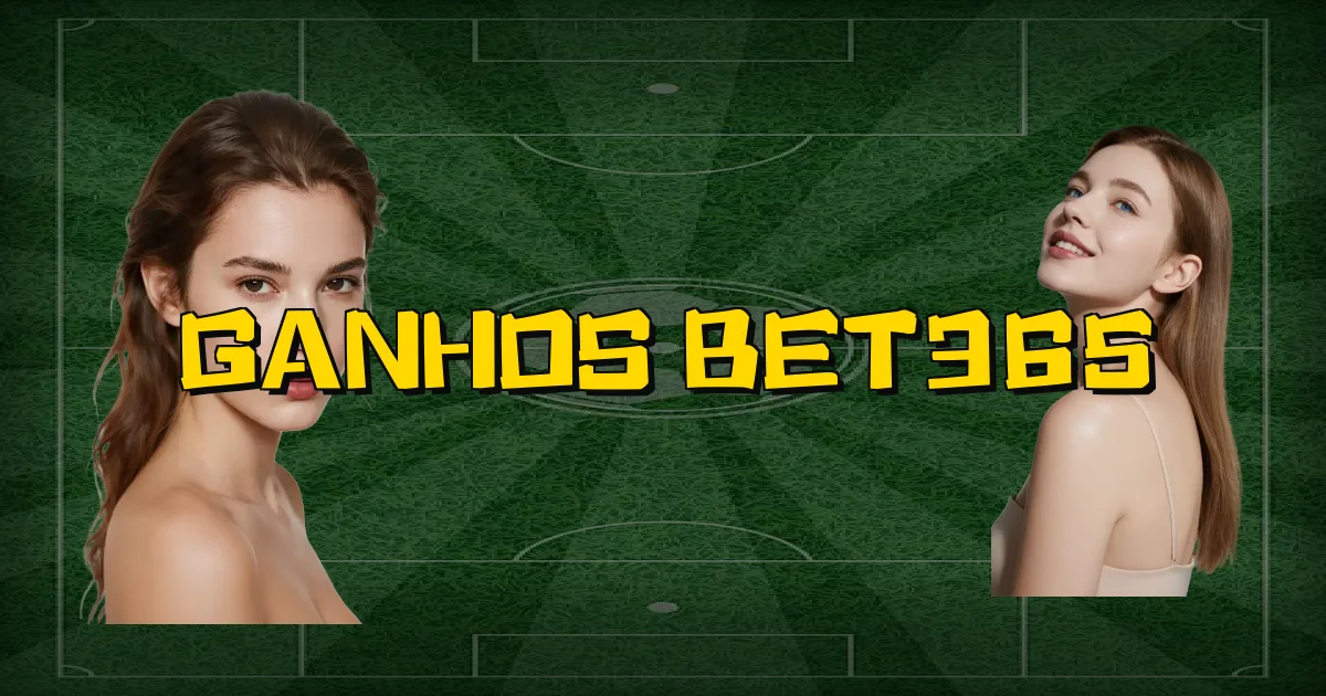 Ganhos Bet365 Oficial