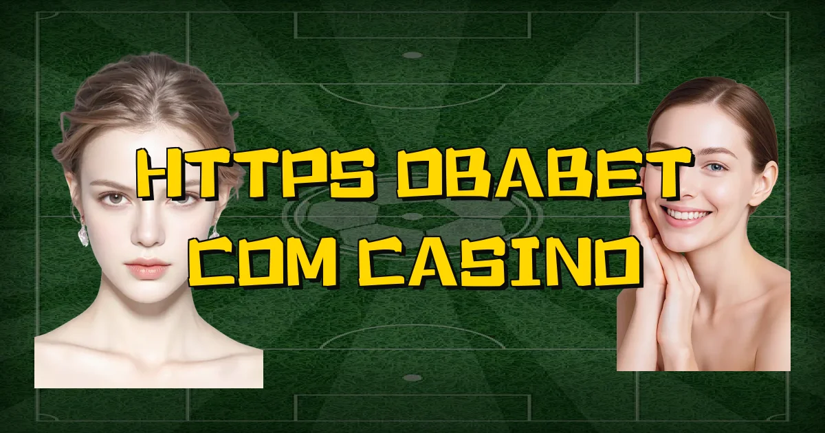 Https Obabet Com Casino Oficial