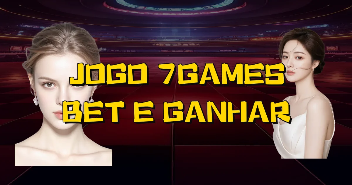 Jogo 7Games Bet E Ganhar Oficial