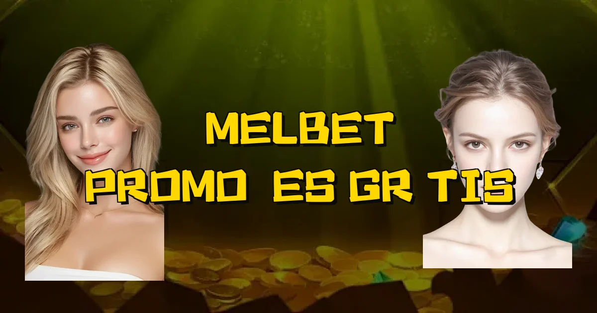 Melbet Promoções Grátis Oficial