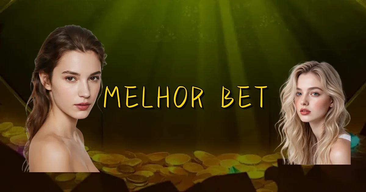 Melhor Bet Oficial