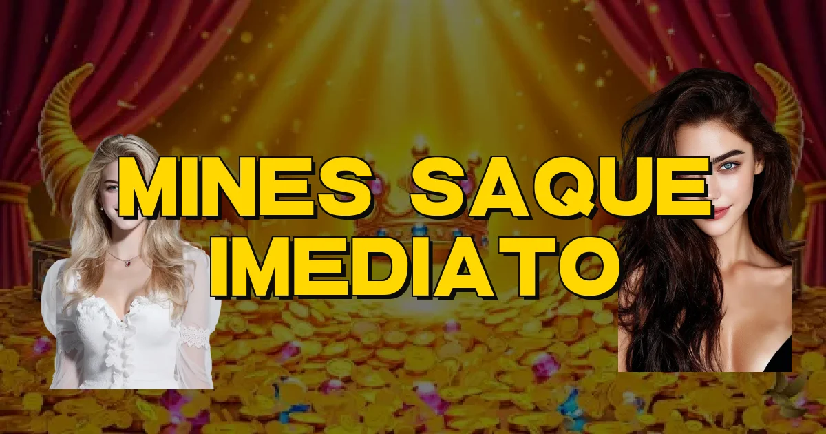 Mines Saque Imediato Oficial