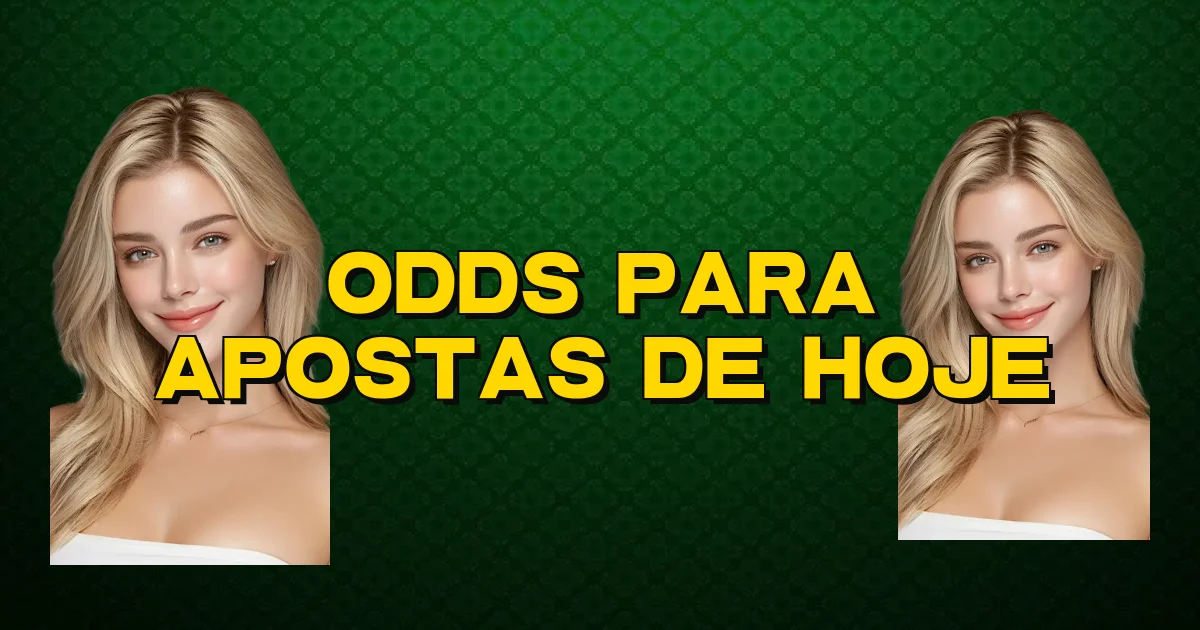Odds Para Apostas De Hoje Oficial