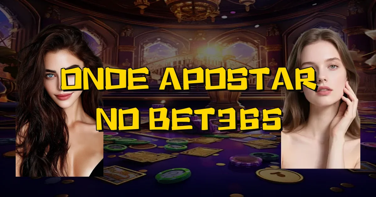 Onde Apostar No Bet365 Oficial