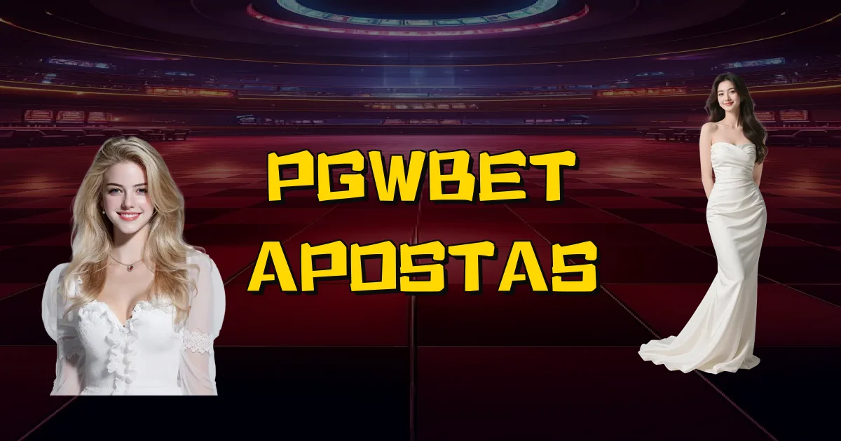 Pgwbet Apostas Oficial