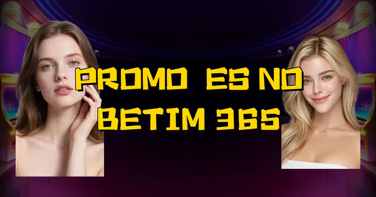 Promoções No Betim 365 Oficial