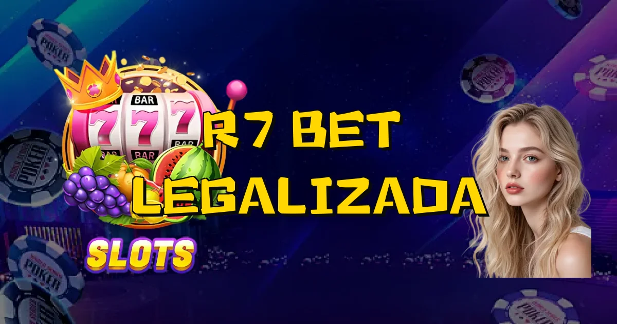 R7 Bet É Legalizada Oficial
