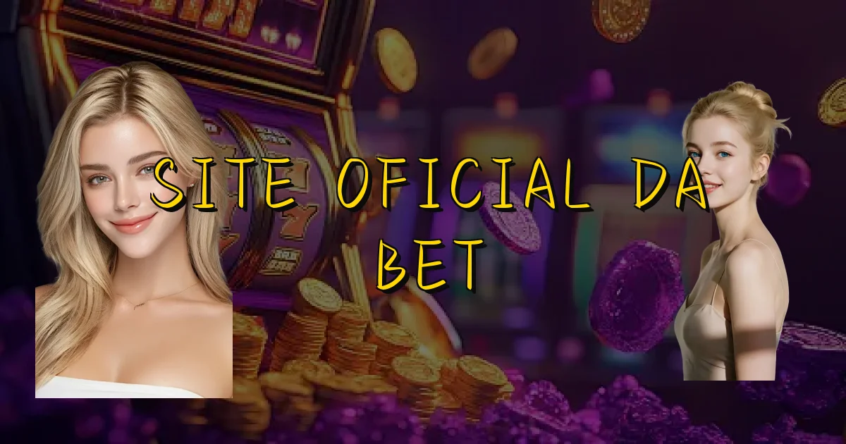 Site Oficial Da Bet Oficial