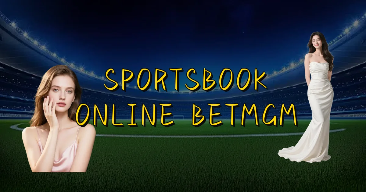 Sportsbook Online Betmgm Oficial
