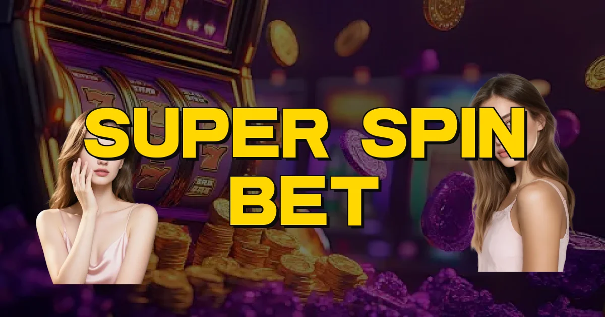 Super Spin Bet Oficial