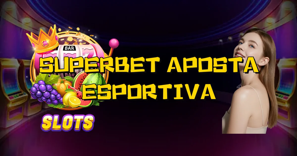 Superbet Aposta Esportiva Oficial