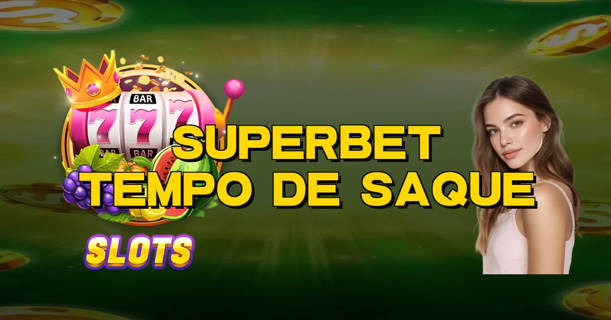 Superbet Tempo De Saque Oficial