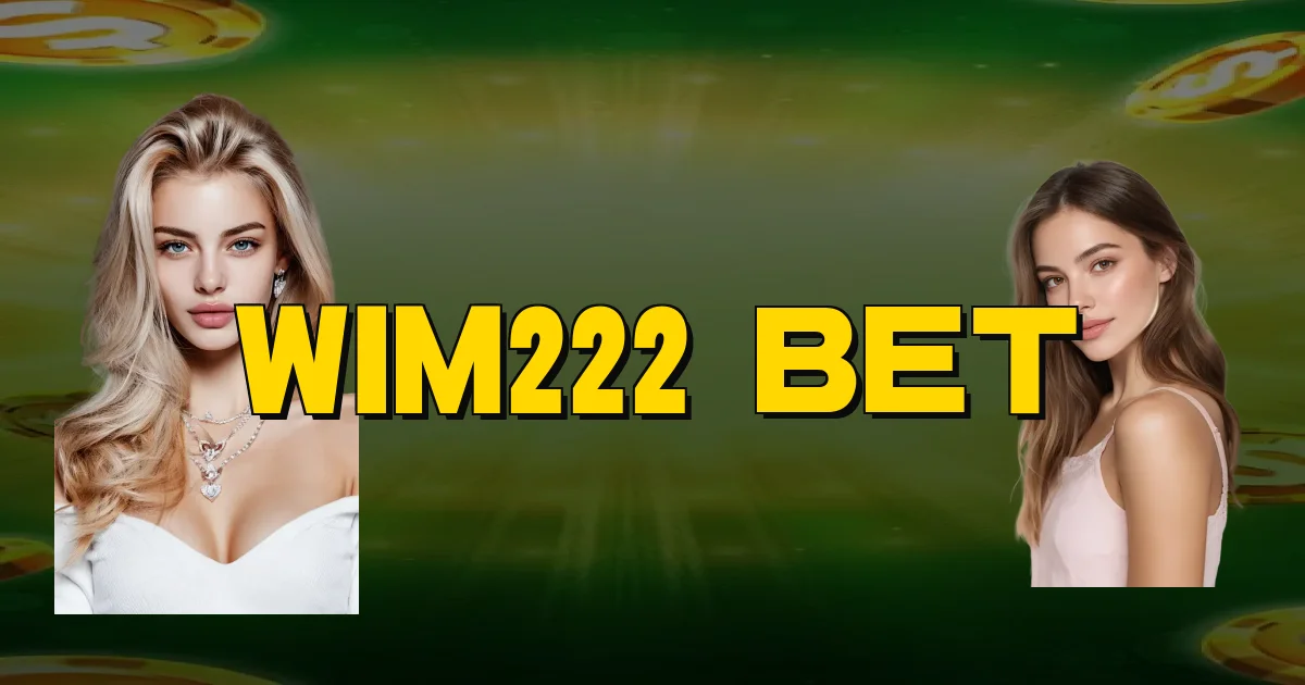 Wim222 Bet Oficial