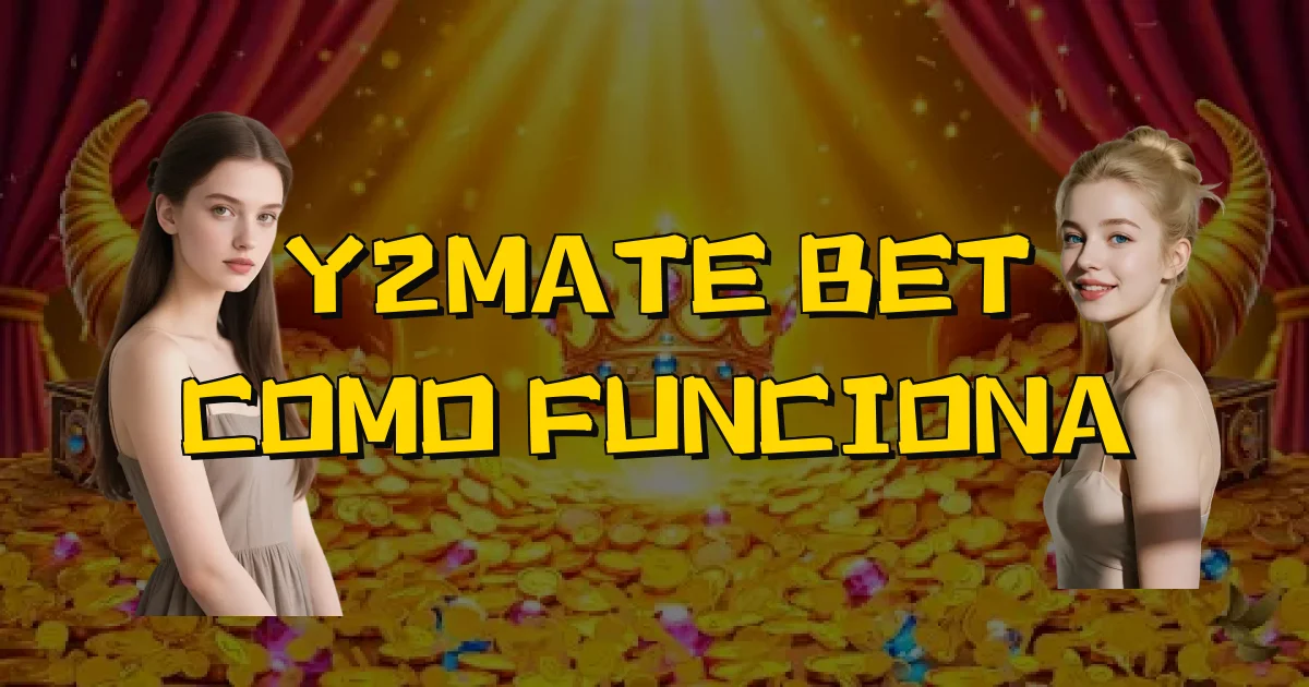 Y2Mate Bet Como Funciona Oficial